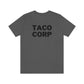Taco Corp T Shirt - Taco Shirt - T Shirt Tacos